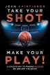 Take Your Shot, Make Your Play! - Bild 1