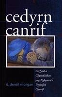 Cedyrn Canrif: Crefydd a Chymdeithas Yng Nghymru'r Ugeinfed Ganrif - Morgan, Densil D.