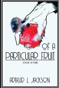 Of a Particular Fruit - Jackson, Arthur