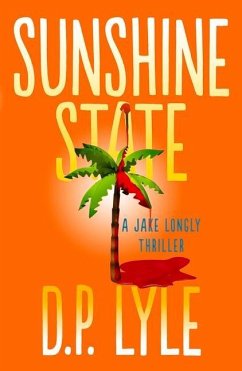 Sunshine State: Volume 3 - Lyle, D. P.