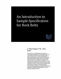 An Introduction to Sample Specification for Rock Bolts - Guyer, J. Paul