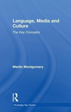 Language, Media and Culture - Montgomery, Martin