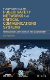 Fundamentals of Public Safety Networks and Critical Communications Systems