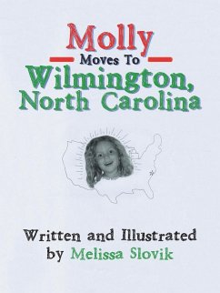 Molly Moves to Wilmington, North Carolina - Slovik, Melissa