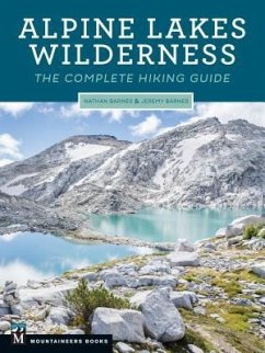 Alpine Lakes Wilderness - Barnes, Nathan; Barnes, Jeremy