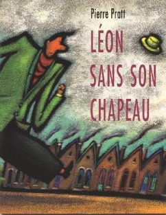 Leon Sans Son Chapeau - Pratt, Pierre