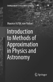 Introduction to Methods of Approximation in Physics and Astronomy