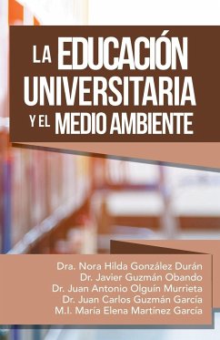 La Educación Universitaria Y El Medio Ambiente - González, Nora Hilda