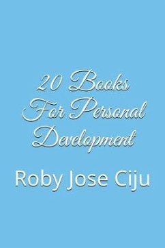 20 Books For Personal Development - Jose Ciju, Roby
