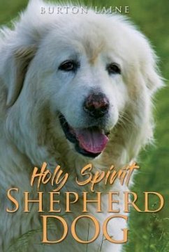 Holy Spirit Shepherd Dog - Laine, Burton