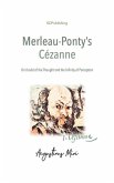 Merleau-Ponty's Cézanne