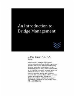 An Introduction to Bridge Management - Guyer, J. Paul