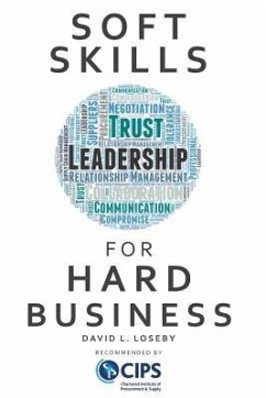 Soft Skills for Hard Business - Loseby, David L.