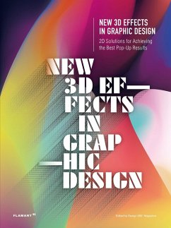 New 3D Effects in Graphic Design: 2D Solutions for Achieving the Best Pop Up Results.