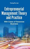 ENTREPRENEURIAL MANAGEMENT THEORY AND PRACTICE