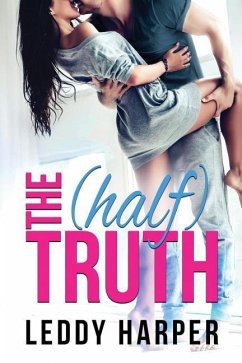 The (Half) Truth - Harper, Leddy