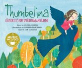 Thumbelina: A Favorite Story in Rhythm and Rhyme
