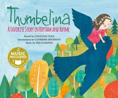 Thumbelina: A Favorite Story in Rhythm and Rhyme - Peale, Jonathan