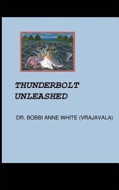 Thunderbolt Unleashed - White (Vrajavala), Dr Bobbi Anne