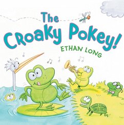 The Croaky Pokey! - Long, Ethan