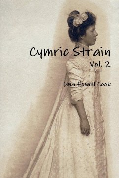 Cymric Strain - Vol. 2 - Cook, Una Howell