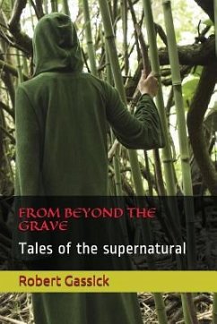 From Beyond the Grave: Tales of the Supernatural - Gassick, Robert Le