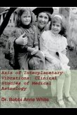 Axis of Interplanetary Vibrations: Clinical Studies of Medical Astrology