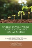 Career Development Interventions for Social Justice
