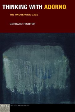 Thinking with Adorno - Richter, Gerhard