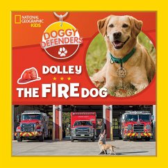 Doggy Defenders: Dolley the Fire Dog - Kids, National Geographic