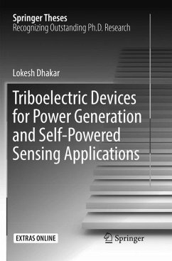 Triboelectric Devices for Power Generation and Self-Powered Sensing Applications - Dhakar, Lokesh
