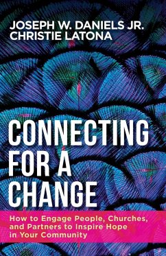 Connecting for a Change - Daniels, Joseph W.; Latona, Christine