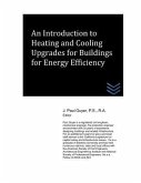 An Introduction to Heating and Cooling Upgrades for Buildings for Energy Efficiency