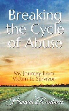 Breaking the Cycle of Abuse - Reinbeck, Hannah