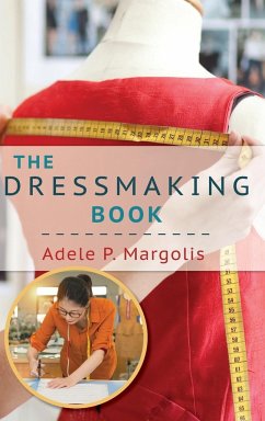 The Dressmaking Book - Margolis, Adele