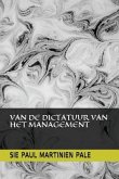 Van de Dictatuur Van Het Management