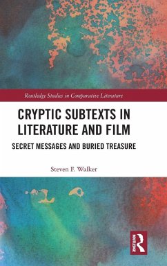 Cryptic Subtexts in Literature and Film - Walker, Steven F. Cryptic Subtexts in Literature and Film - Walker, Steven F.