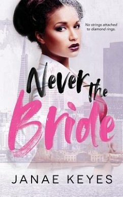 Never the Bride - Keyes, Janae