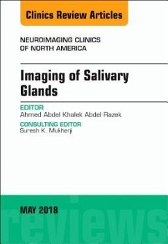 Imaging of Salivary Glands, an Issue of Neuroimaging Clinics of North America - Razek, Ahmed Abdel Khalek Abdel