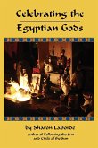 Celebrating the Egyptian Gods