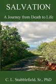 Salvation: A Journey from Death to Life