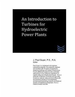 An Introduction to Turbines for Hydroelectric Power Plants - Guyer, J. Paul