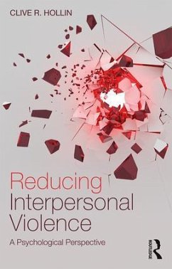 Reducing Interpersonal Violence - Hollin, Clive