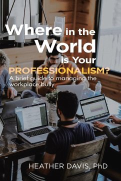 Where in the World is Your Professionalism? - Davis, Heather