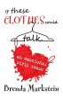 If These Clothes Could Talk - Bild 1