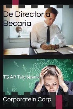 De Director a Becaria: TG AR Tale Spanish - Corp, Corporatein