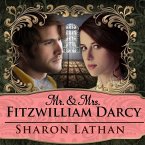 Mr. & Mrs. Fitzwilliam Darcy: Two Shall Become One