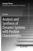 Analysis and Synthesis of Dynamic Systems with Positive Characteristics