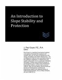 An Introduction to Slope Stability and Protection