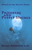 Prisoners and Puppet Strings